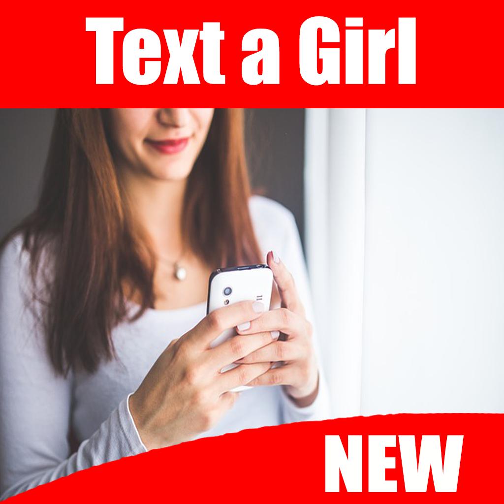 HOW TO TEXT A GIRL