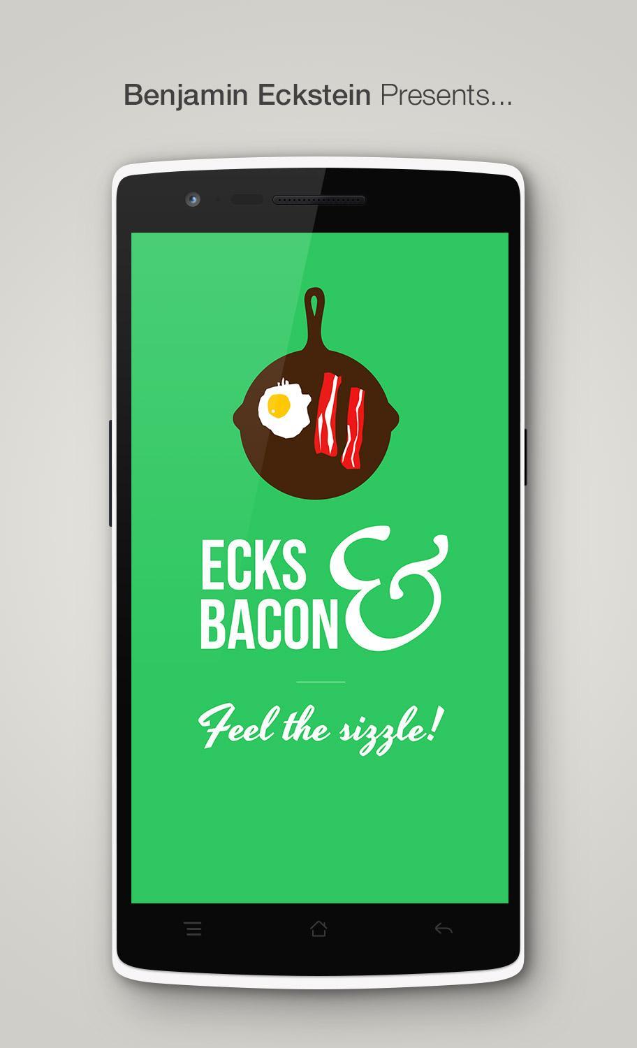 Ecks & Bacon