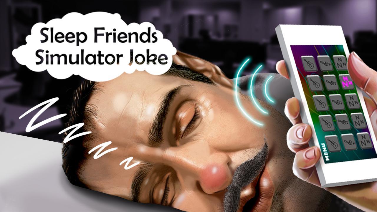 Sleep Friends Simulator Joke